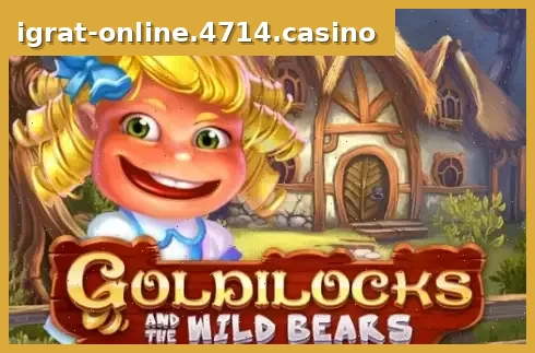 Goldilocks